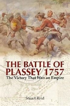 The Battle of Plassey 1757