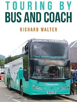 Touring by Bus and Coach