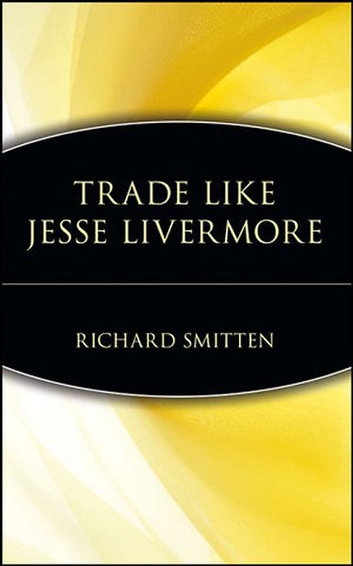 Trade Like Jesse Livermore