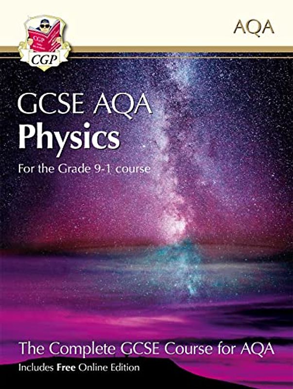GCSE Physics for AQA: Student Book (with Online Edition) (CGP AQA GCSE Physics)
