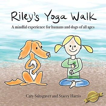Riley's Yoga Walk: A mindful experience for humans and dogs of all ages