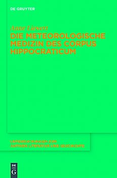 Die meteorologische Medizin des Corpus Hippocraticum