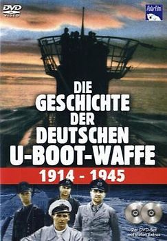 Die Geschichte der Deutschen U-Boot-Waffe 1914-1945 [2 DVDs] DVD