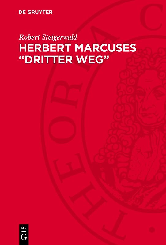 Herbert Marcuses „dritter Weg“