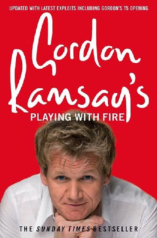 Gordon Ramsay's Playing with Fire - Ramsay, Gordon