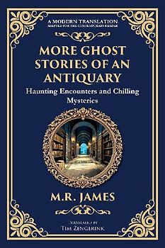 More Ghost Stories of an Antiquary