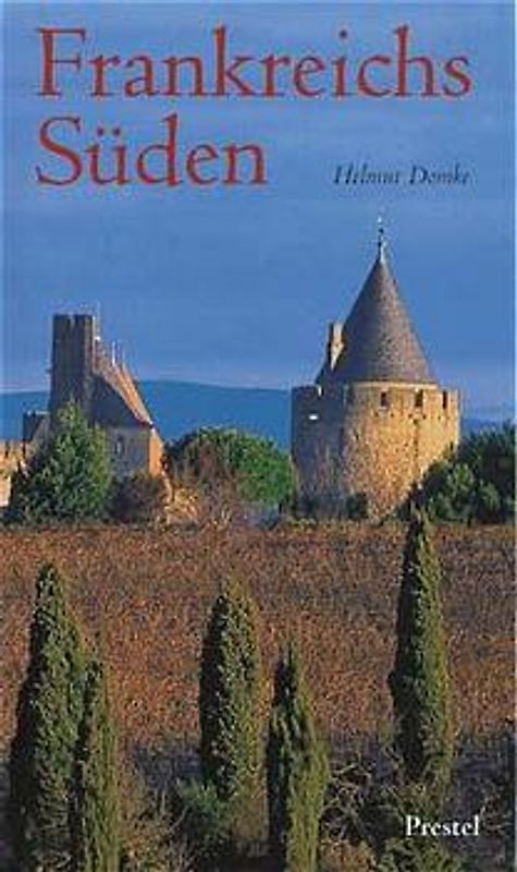 Frankreichs Süden