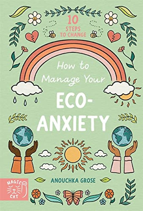 How to Manage Your Eco-Anxiety