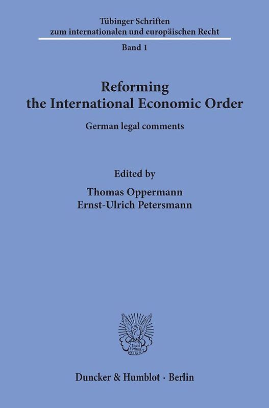 Reforming the International Economic Order.