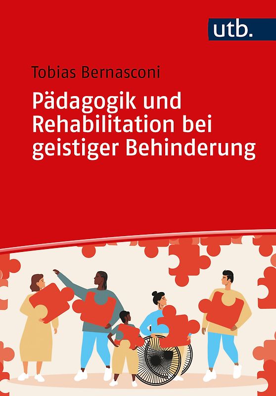 Pädagogik und Rehabilitation bei geistiger Behinderung