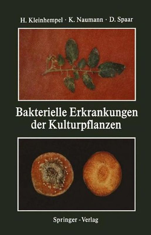 Bakterielle Erkrankungen der Kulturpflanzen