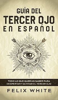 Guía del Tercer Ojo en Español