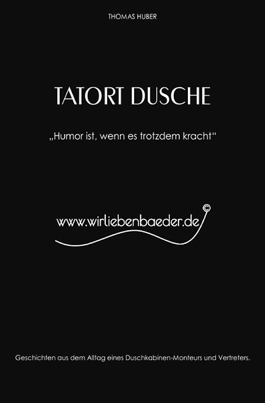 Tatort Dusche