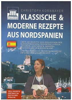 Klassische & moderne Rezepte aus Nordspanien