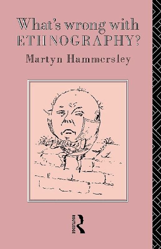 What's Wrong With Ethnography?