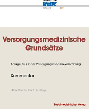 Versorgungsmedizinische Grundsätze - Kommentar