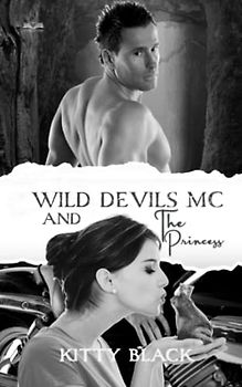 Wild Devils MC and The Princess