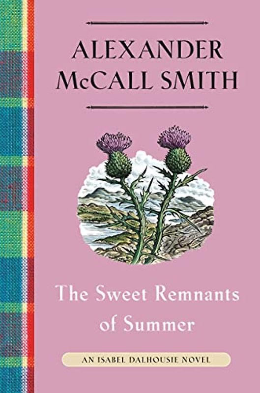 The Sweet Remnants of Summer: An Isabel Dalhousie Novel (14)