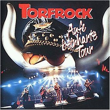 Torfrock - Auf Beinharte Tour