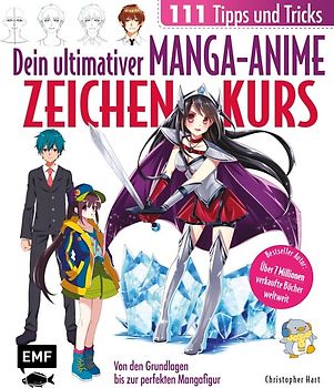 Dein ultimativer Manga-Anime-Zeichenkurs – 111 Tipps und Tricks – Von den Grundlagen bis zur perfekten Mangafigur