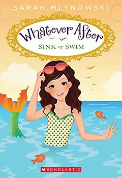 Sink or Swim (Whatever After #3): Volume 3