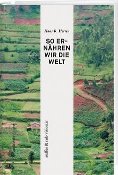 rüffer&rub visionär / So ernähren wir die Welt