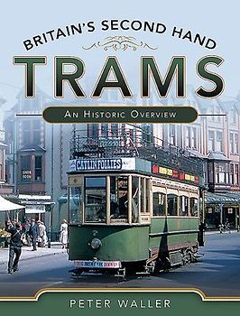 Britain's Second-Hand Trams