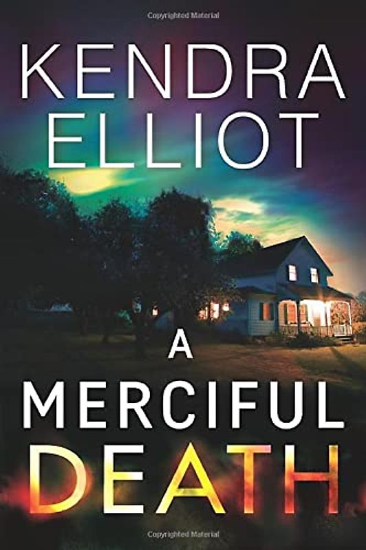 A Merciful Death (Mercy Kilpatrick, 1, Band 1)