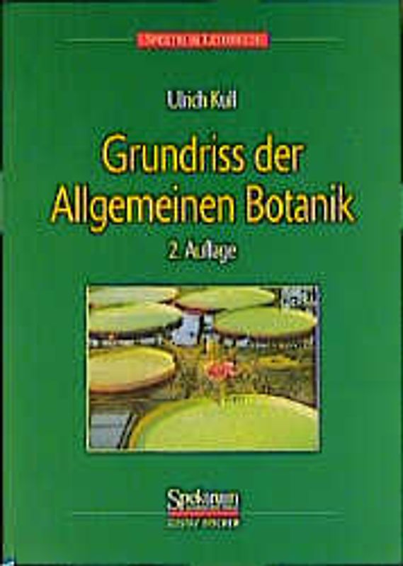 Grundriss der Allgemeinen Botanik
