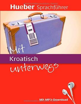 Mit Kroatisch unterwegs