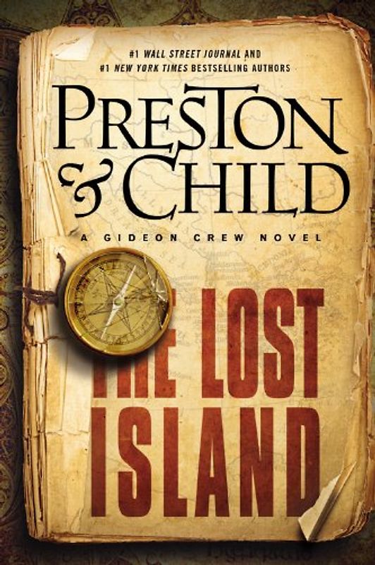 The Lost Island: A Gideon Crew Novel - Preston, Douglas