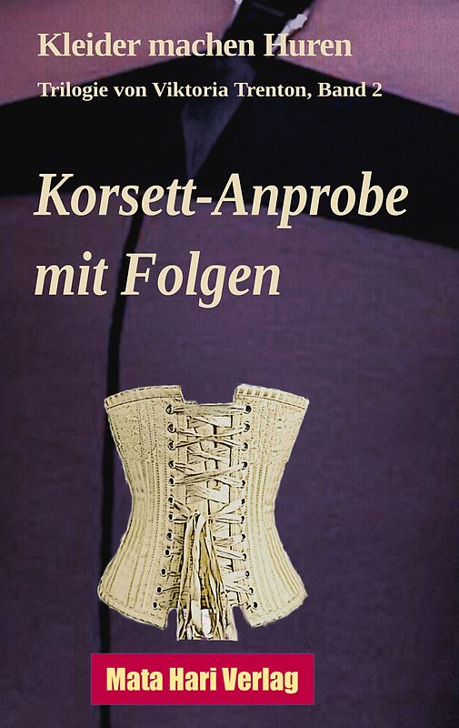 Korsett-Anprobe mit Folgen