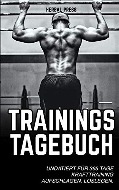 Trainingstagebuch: Undatiert für 365 Tage Krafttraining