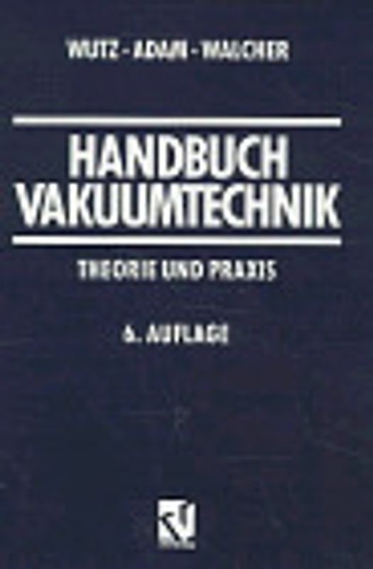 Handbuch Vakuumtechnik