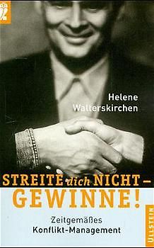 Streite Dich nicht - gewinne!