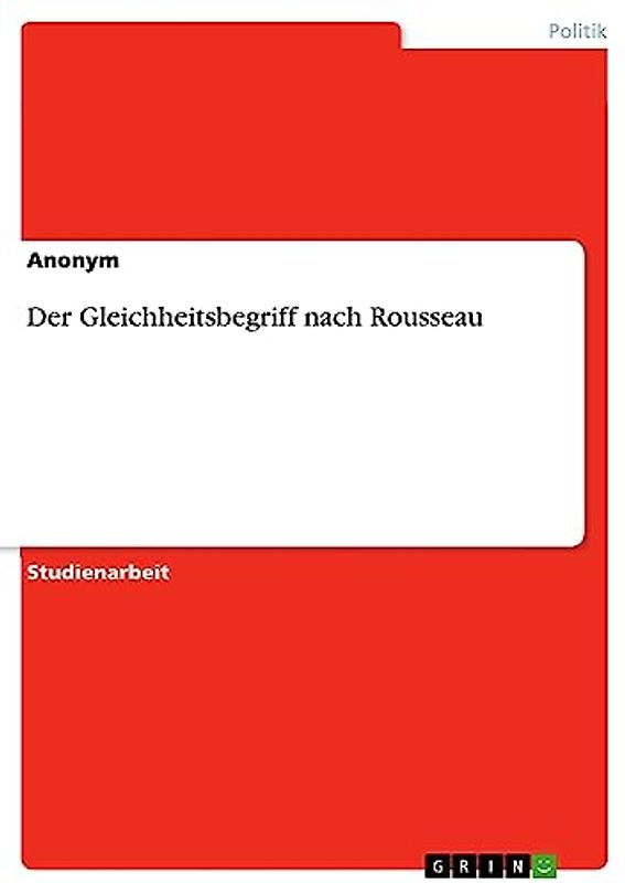 Der Gleichheitsbegriff nach Rousseau