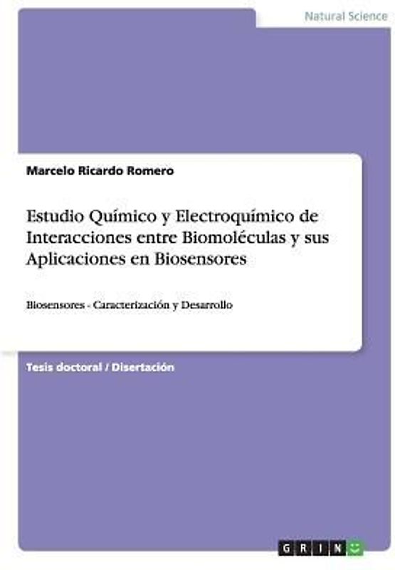 Estudio Químico y Electroquímico de Interacciones entre Biomoléculas y sus Aplicaciones en Biosensores