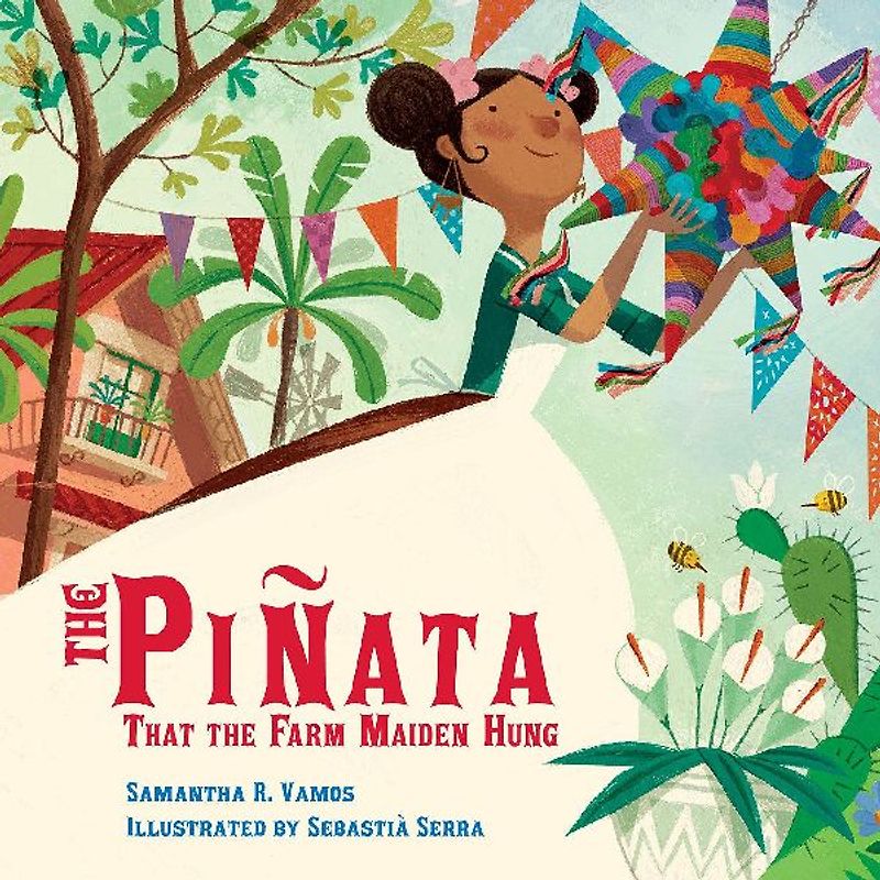 The Piñata That the Farm Maiden Hung