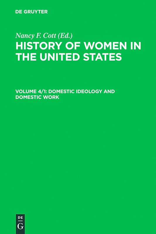 History of Women in the United States / Domestic Ideology and Domestic Work