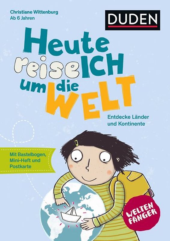 Weltenfänger: Heute reise ich um die Welt