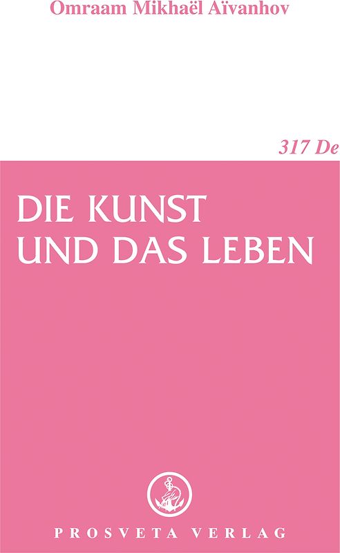 Die Kunst und das Leben