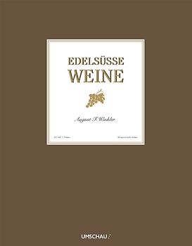 Edelsüße Weine