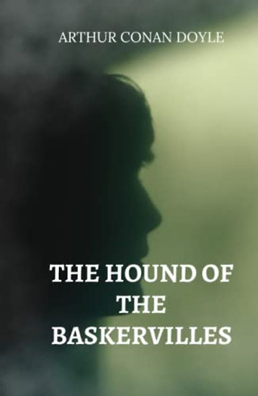 The Hound of the Baskervilles