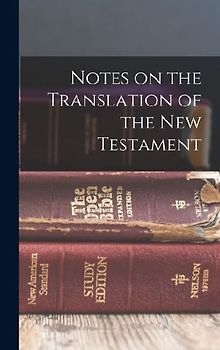 Notes on the Translation of the New Testament