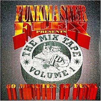 Funkmaster Flex - The Mix Tape Vol. 1 - 60 Minutes Of Funk