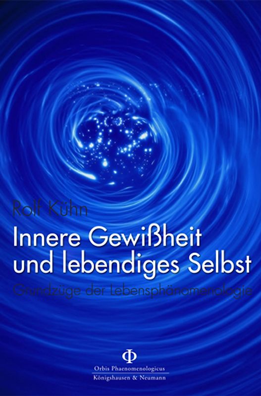 Innere Gewißheit und lebendiges Selbst