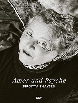 Birgitta Thaysen – Amor und Psyche