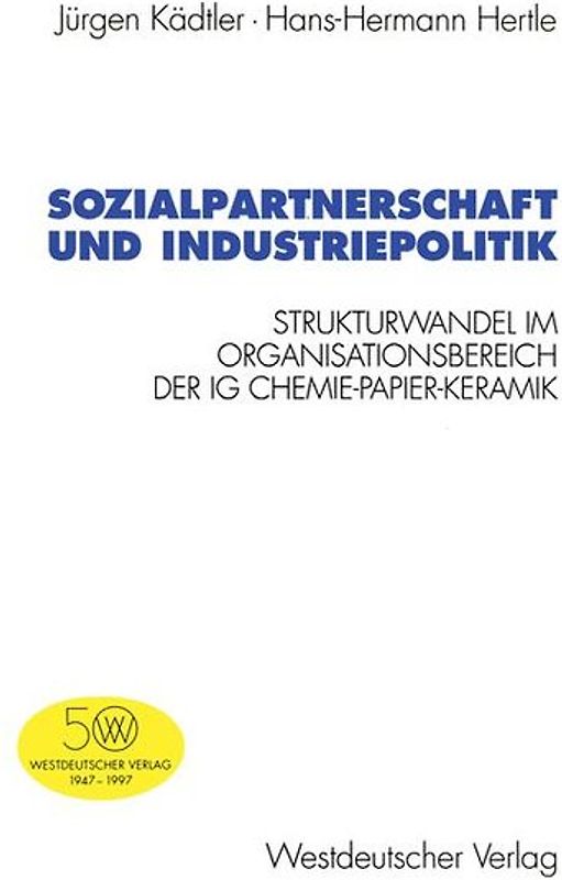 Sozialpartnerschaft und Industriepolitik