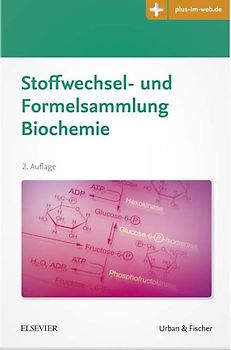 Stoffwechsel- und Formelsammlung Biochemie