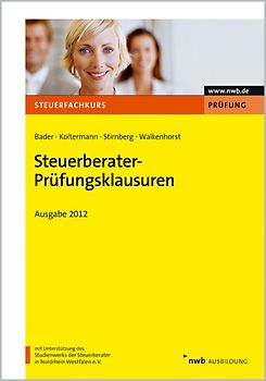 Steuerberater-Prüfungsklausuren - Ausgabe 2012